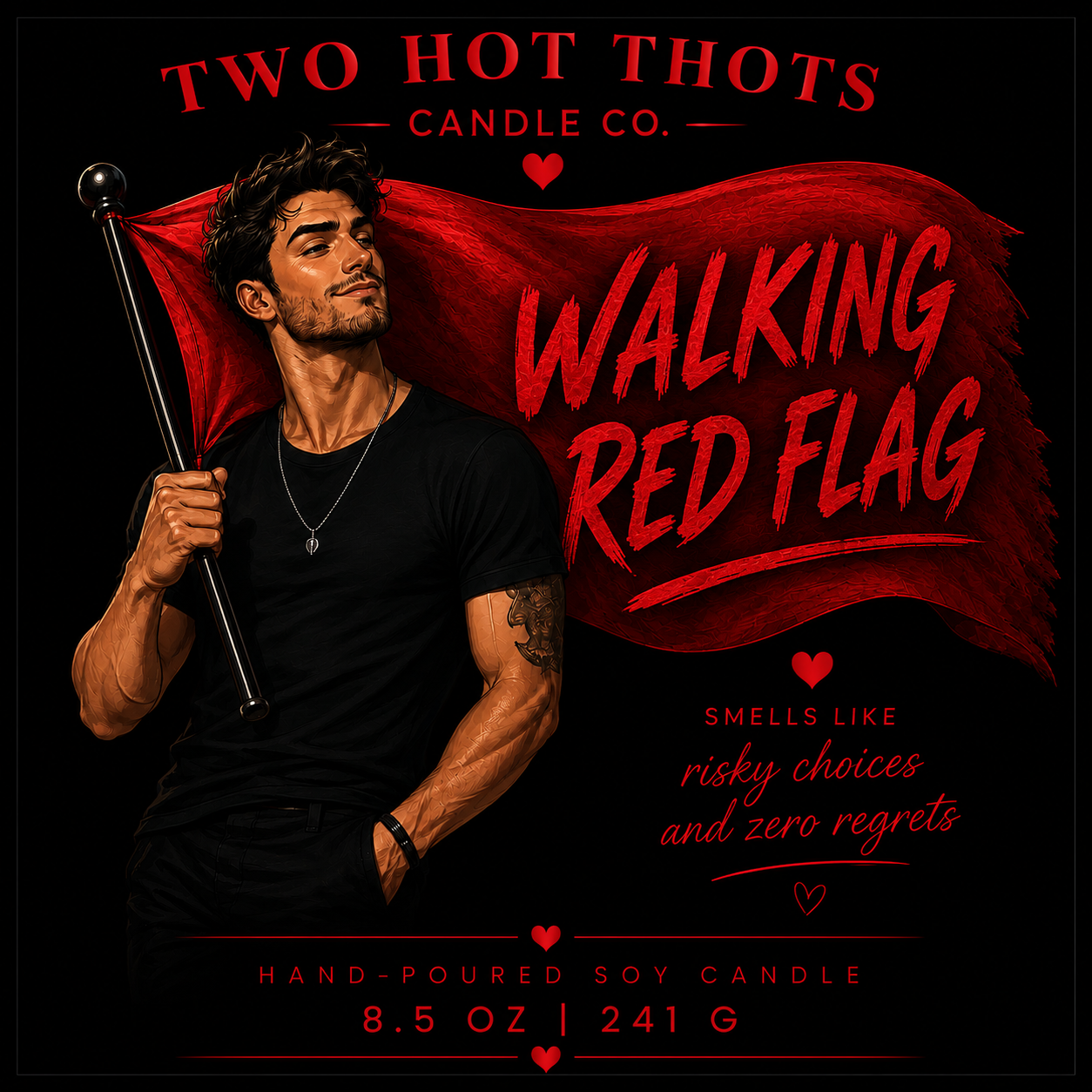 #1 Walking Red Flag