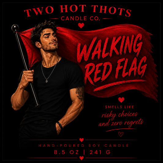 #1 Walking Red Flag